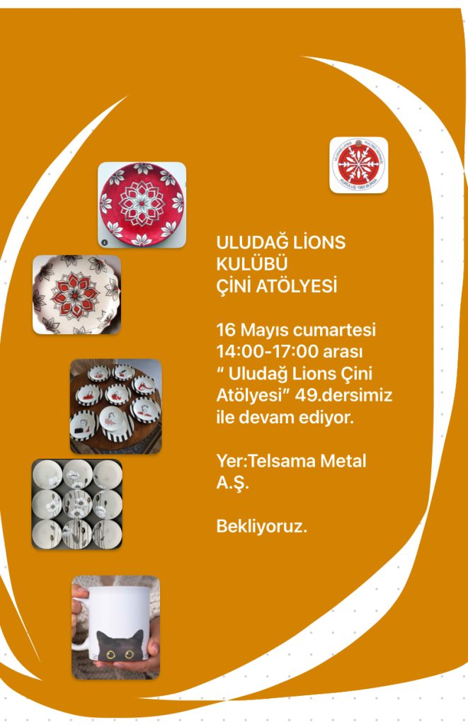 49.Uludağ Lions Kulübü Çini Atölyesi